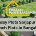 Embassy Plots Sarjapur Bangalore