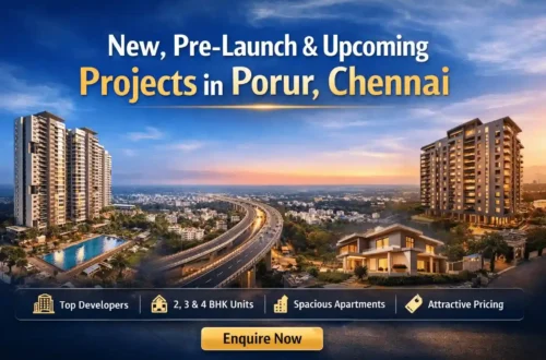 Residential Projects in Porur Chennai