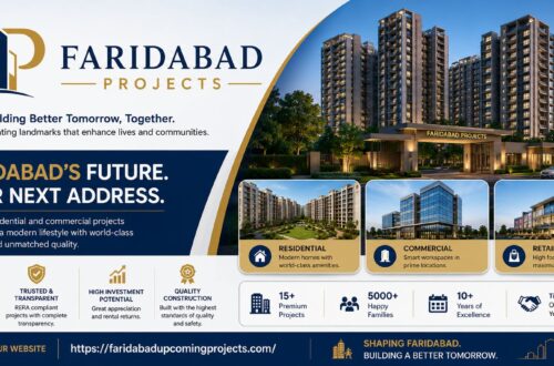 Faridabad Projects: Discover the Best Property Opportunities for Modern Living 4 Faridabad Projects