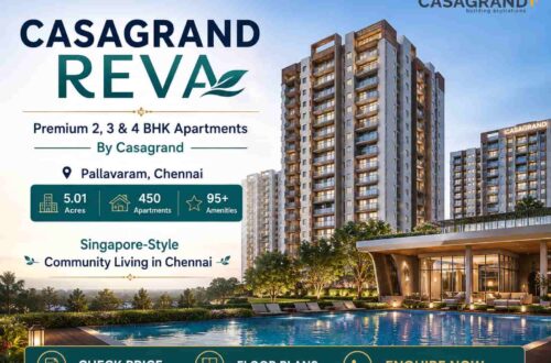 Casagrand Reva Chennai – 2, 3 & 4 BHK Apartments in Pallavaram 5 Casagrand Reva 1