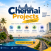 Chennai Projects – Latest Updates, News & Developments 2 Chennai Projects
