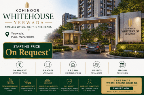 Kohinoor Whitehouse Pune – Upcoming Residential Project in Yerwada 4 kohinoor-whitehouse-yerwada